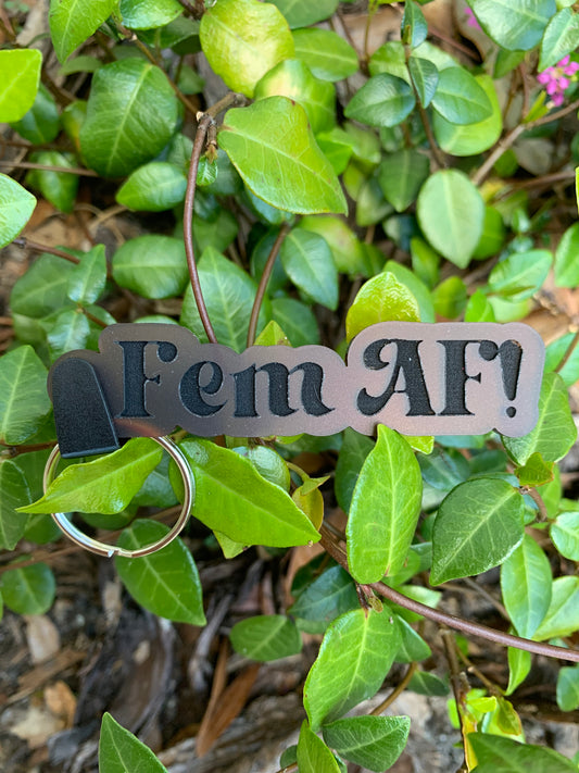 Fem AF! Keychain